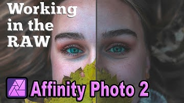 How to Edit RAW photos in Affinity Photo 2