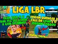 LIGA LBR - BAK AMASSOU SQUAD DA GOD SOZINHO - QUEBRARAM A CALL E CORRERAM ? - MUITAS FARPAS