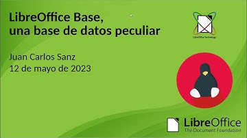 LibreOffice Base una base de datos peculiar. esLibre 2023
