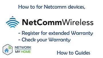 How to register & check Netcomm devices for extended Warranty