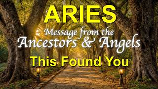 ARIES ♈ This Found You For A Reason `YOU MAKE IT HAPPEN' Angel & Ancestor Message ✨ Tarot Reading