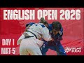 English Open 2026 | Day One | Mat 5