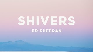 Ed Sheeran - Shivers (Lyrics) Resimi