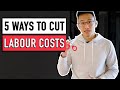5 Ways To Reduce Labour Costs For Restaurants | Restaurant Management & Small Business Tips 2022