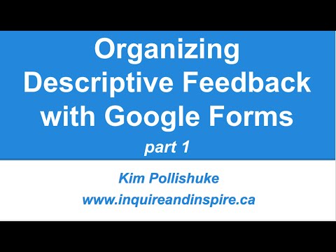 Organizing Descriptive Feedback with Google Forms part 1 - YouTube