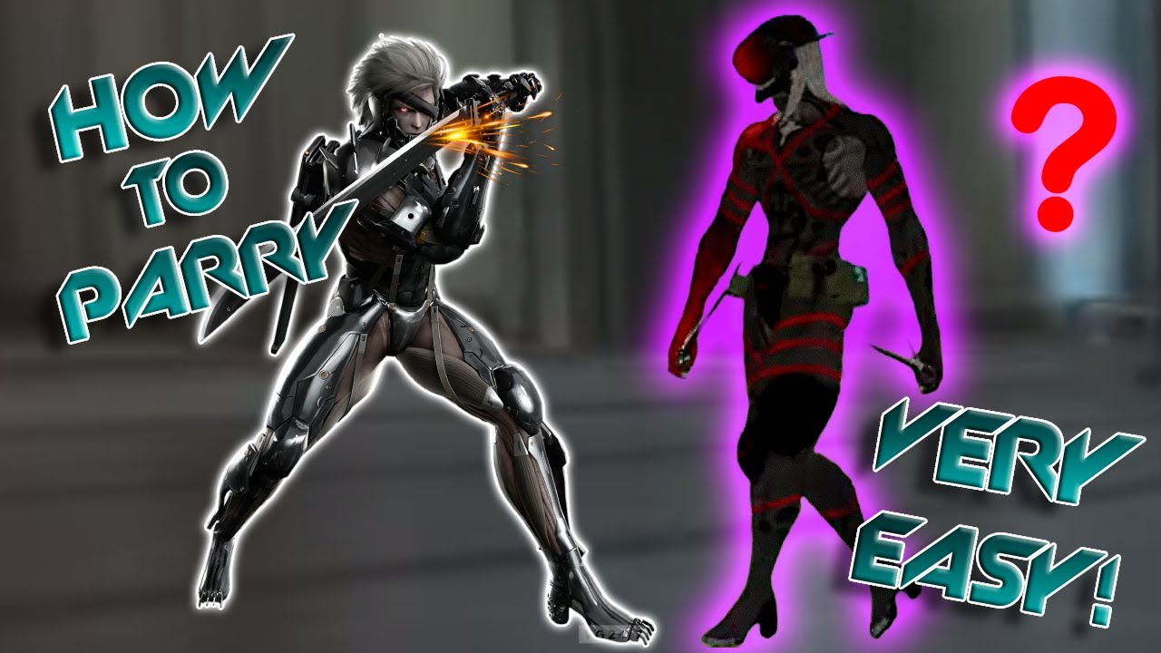 How to Parry PROPERLY - Metal Gear Rising: Revengeance
