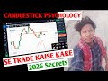 Candlestick psychology Reading से Trade Win करे कैसे | Binary Yatra
