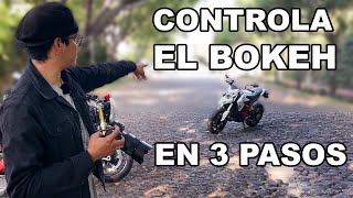 3 Pasos para DOMINAR EL BOKEH! 📸 o cómo 