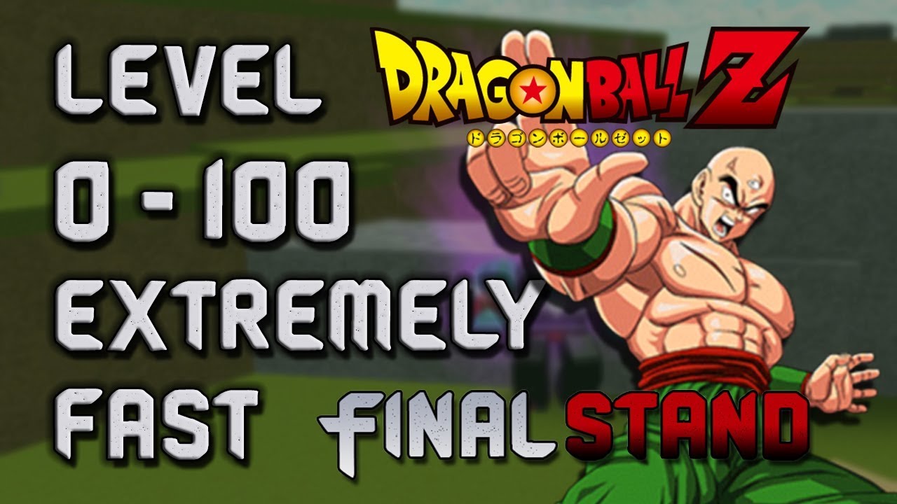 How To Level Up Extremely Fast Dragon Ball Z Final Stand Space Update Tomorrow - 