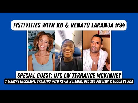Fistivities 94: KB & Renato Welcome The Victorious Terrance McKinney & Preview UFC 292!
