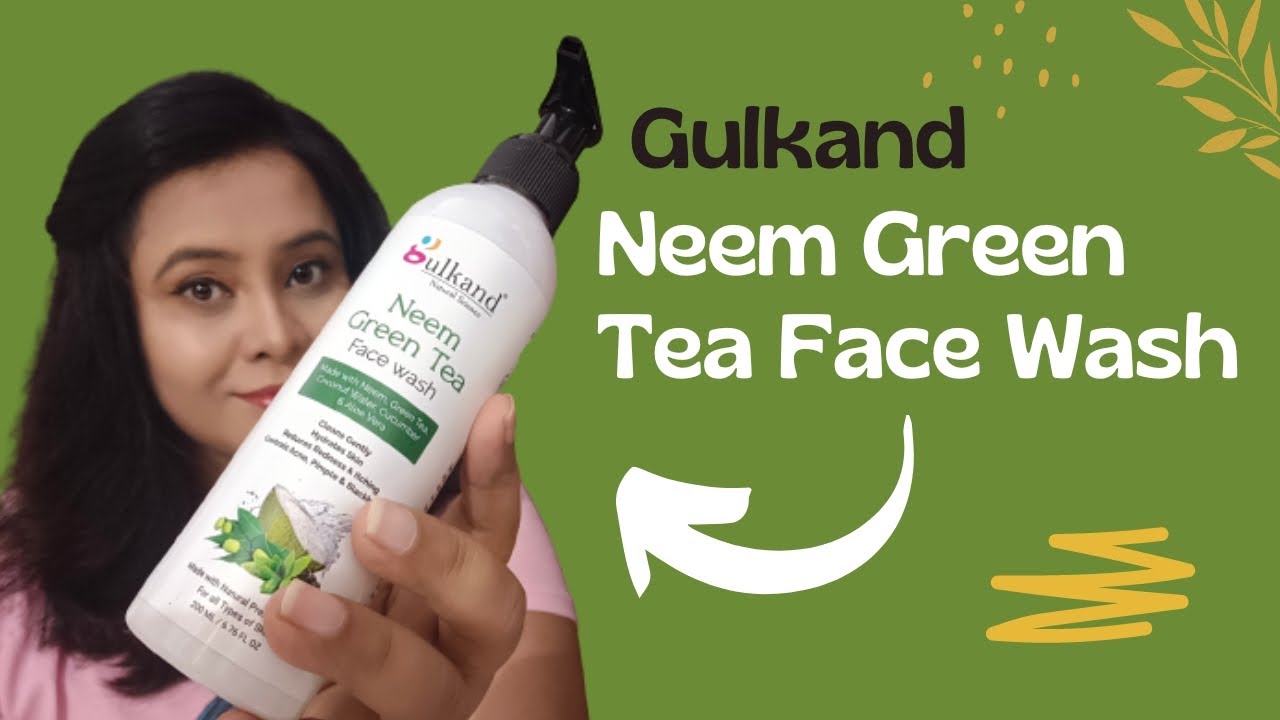 Gulkand Neem Green Tea Face Wash YouTube