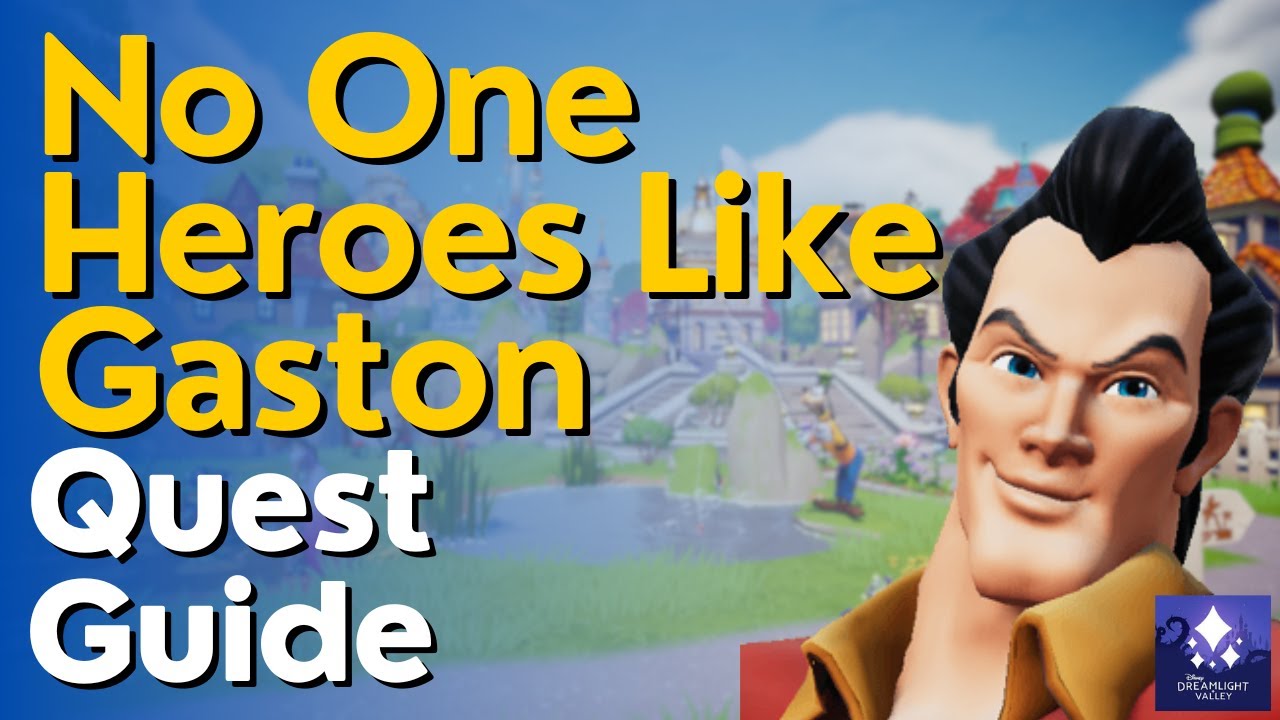 No One Heroes Like Gaston Quest Guide in Disney Dreamlight Valley