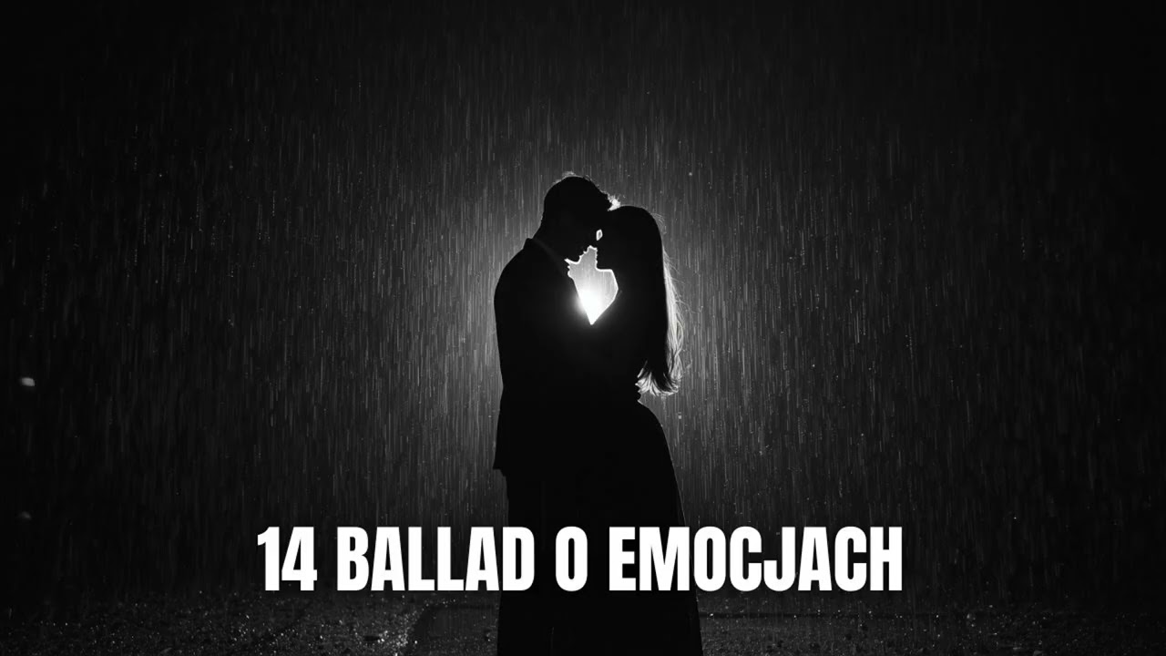 💖 14 Najlepszych Ballad o Emocjach – Składanka Emocjonujących Ballad 2025 ❤️