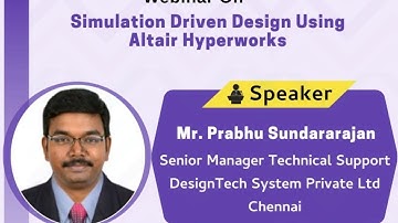 SIMULATION DRIVEN DESIGN USING ALTAIR HYPER WORKS | WEBINAR