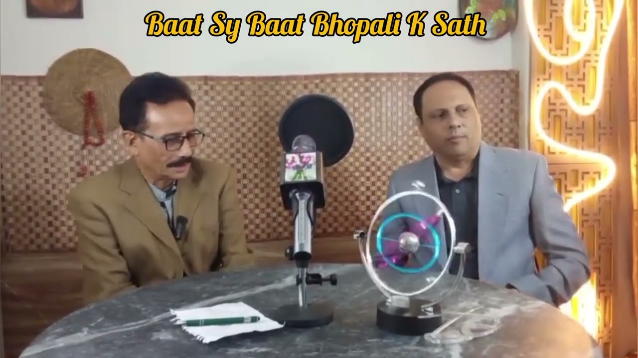 Baat say Baat Bhopali K Sath | with Dr Qamar Rizvi✍️ | Part 1