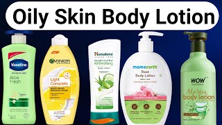 Best Body Lotions For Oily Skin In India | Winter Body lotions |