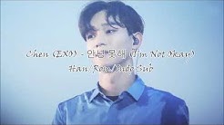 [SUB INDO] CHEN Exo - I'm Not Okay (Lirik dan Terjemah. Lagu Korea Sedih. Korea Sad Song)  - Durasi: 3:43. 