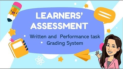 How to Assess our Students| NEW Grading System SY 2020-2021