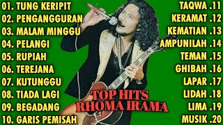 KUMPULAN LAGU HITS RHOMA IRAMA || FULL ALBUM || TUNG KERIPIT - PENGANGGURAN - MALAM MINGGU