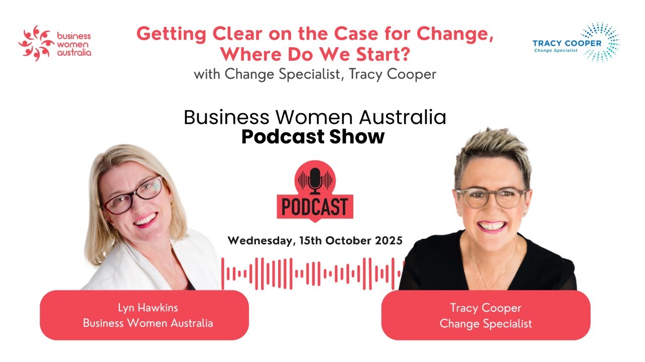 'Getting Clear on the Case for Change – Where Do We Start?' with Tracy ...
