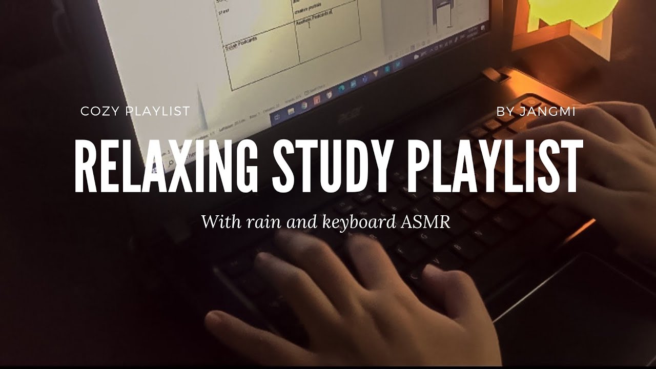Relaxing Study Playlist w/ Rain and Keyboard ASMR by JANGMI