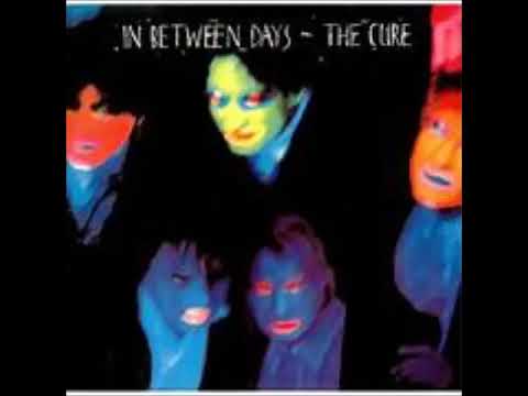 The Cure - In Between Days (1985) (HQ)