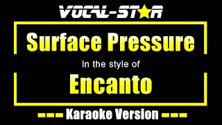 Surface Pressure - Encanto | Karaoke Song With Lyrics