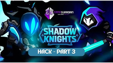 Hack Shadow Knights Idle RPG Part 3 - Hack Dark Growth Level