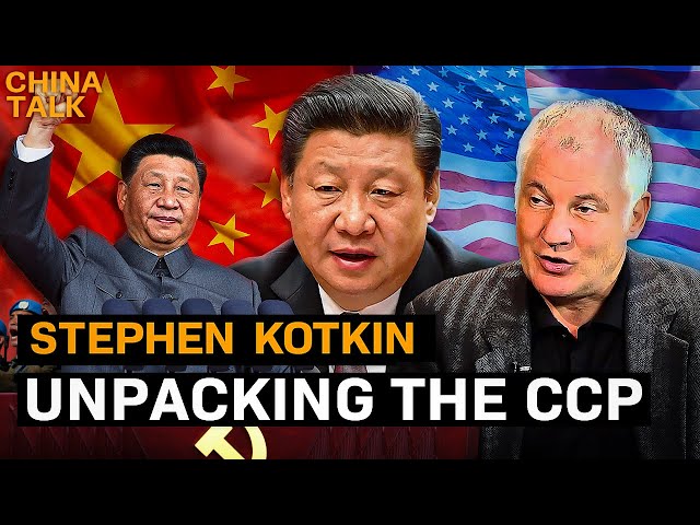 Stephen Kotkin on China: Unpacking the CCP, Communism, and US-China relations! class=