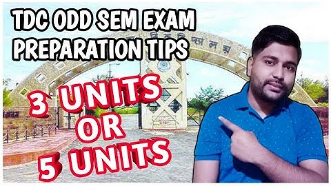 TDC odd sem preparation tips | 3 UNITS or 5 UNITS | Assam University | Pranoy Roy