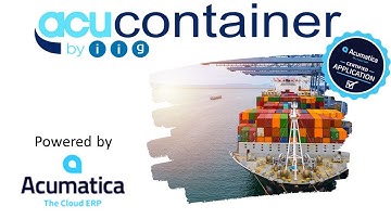 AcuContainer - Acumatica Cloud ERP Container Tracking by IIG