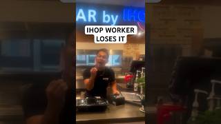 Ihop Worker Loses It