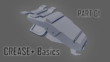 CREASE+ Modeling | Basics - Part 01 + New Update