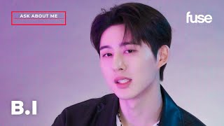 B.I. Answers Questions From His Fans | Ask about Me | Fuse