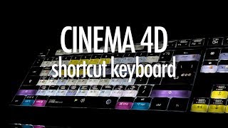 Cinema 4D Shortcut keyboard for Mac and PC