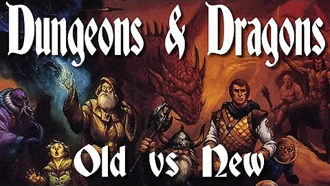 Dungeons & Dragons: Old vs New
