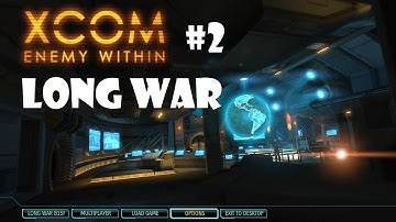 XCOM LW - E02 - Operation Hot Sentinel