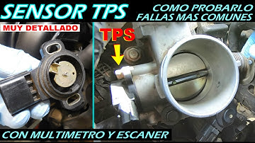 Sensor TPS, como probarlo, fallas comunes, codigos de falla (todos los detalles)