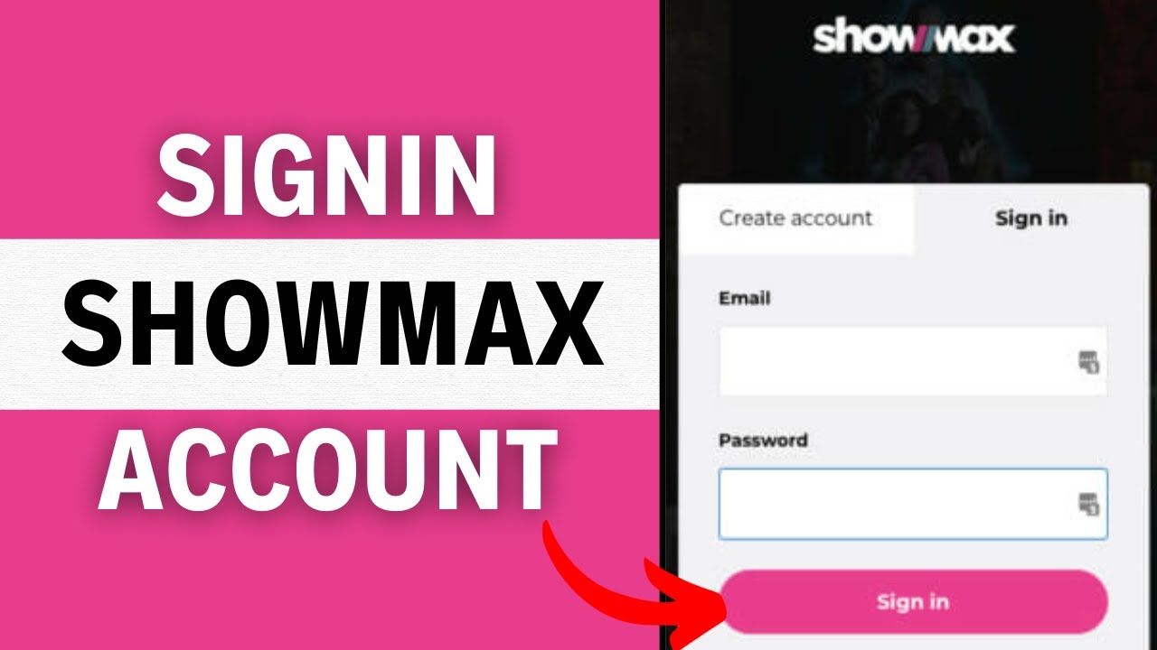 ShowMax Login How To Login Sign In Into Showmax Account Online 2023 ShowMax Login How To Login Sign In Into Showmax Account Online 2023