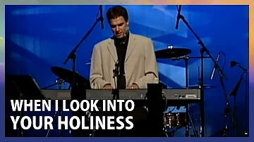 When I Look Into Your Holiness // Terry MacAlmon // Pikes Peak Worship Festival
