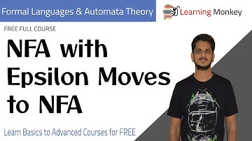 NFA with Epsilon Moves to NFA || Lesson 24 ||Finite Automata || Learning Monkey ||