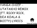 Yanga Chief - Utatakho Remix (ft. Various Artists) Lyrics