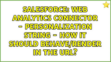 Web Analytics Connector - Personalization String - how it should behave/render in the url?