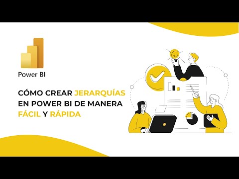 Power BI - Cómo crear jerarquías en BI