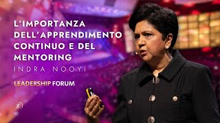 L'importanza dell'apprendimento continuo e del mentoring: INDRA NOOYI al Leadership Forum