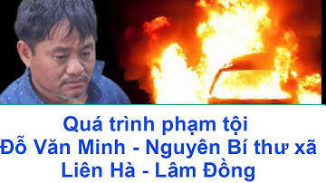 Bí thư xã giết người, đốt xác tạo hiện trường giả: Khởi tố thêm hai tội danh - Quá Trình Gây Án
