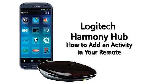 How to Add an Activity in Your Harmony Hub Remote