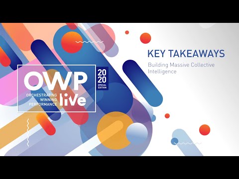 Key takeaways: Building massive collective intelligence