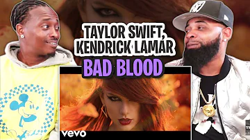 TRE-TV REACTS TO -  Taylor Swift - Bad Blood ft. Kendrick Lamar