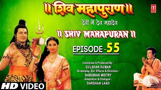Download Shiv Mahapuran - Episode 55 Video MP3 Shiv Mahapuran - Episode 55